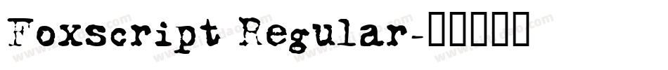 Foxscript Regular字体转换